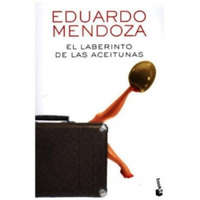  El laberinto de las aceitunas – Eduardo Mendoza