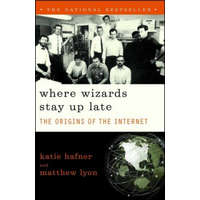  Where Wizards Stay Up Late – Katie Hafner