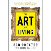  Art of Living – Bob Proctor