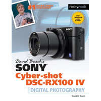  David Busch's Sony Cyber-shot DSC-RX100 IV – David D. Busch