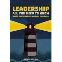  Leadership: All You Need To Know 2nd edition – David Pendleton,Adrian F. Furnham