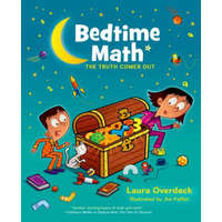 BEDTIME MATH THE TRUTH COMES OUT – Laura Overdeck