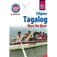  Reise Know-How Sprachführer Tagalog / Filipino - Wort für Wort – Flor Hanewald-Guerrero,Roland Hanewald