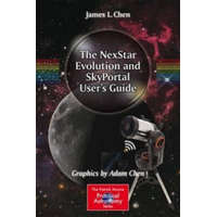  NexStar Evolution and SkyPortal User's Guide – James L. Chen,Adam Chen