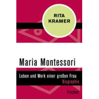  Maria Montessori – Rita Kramer,Gudrun Theusner-Stampa