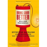 Doing Good Better – William MacAskill
