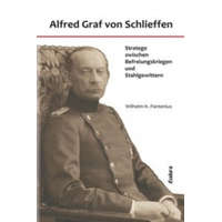  Alfred Graf von Schlieffen – Wilhelm Hartmut Pantenius
