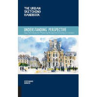 Understanding Perspective (The Urban Sketching Handbook) – Stephanie Bower