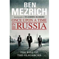  Once Upon a Time in Russia – Ben Mezrich