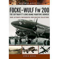  Focke-Wulf Fw 200 the Luftwaffe's Long Range Maritime Bomber – Chris Goss