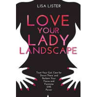 Love Your Lady Landscape – Lisa Lister