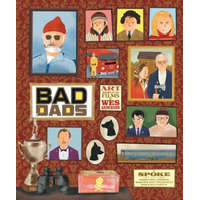  Wes Anderson Collection: Bad Dads – Matt Zoller Seitz