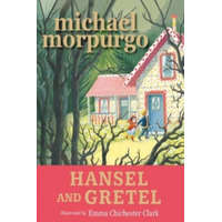  Hansel and Gretel – Michael Morpurgo M.B.E.