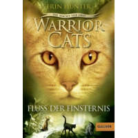  Warrior Cats, Die Macht der drei, Fluss der Finsternis – Erin Hunter,Anja Hansen-Schmidt