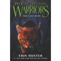 Warriors: Omen of the Stars #6: The Last Hope – Erin Hunter