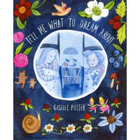 Tell Me What to Dream About – Giselle Potter