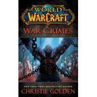  World of Warcraft: War Crimes – Christie Golden
