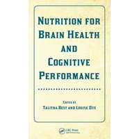 Nutrition for Brain Health and Cognitive Performance – Talitha Best,Louise Dye