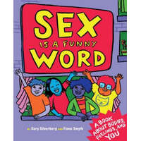 Sex Is A Funny Word – Cory Silverberg