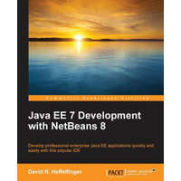  Java EE 7 Development with NetBeans 8 – David R. Heffelfinger