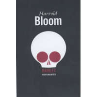  Hamlet: Poem Unlimited – Prof. Harold Bloom