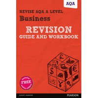  Pearson REVISE AQA A level Business Revision Guide and Workbook – Andrew Redfern