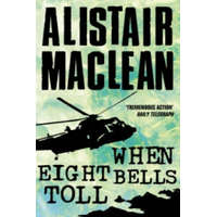  When Eight Bells Toll – Alistair MacLean