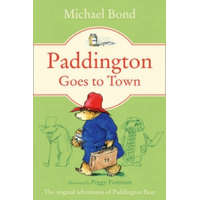 Paddington Goes To Town – Michael Bond