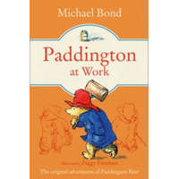 Paddington at Work – Michael Bond