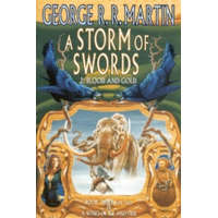  Storm of Swords: Part 2 Blood and Gold – G R R Martin