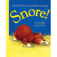 Michael Rosen - Snore! – Michael Rosen