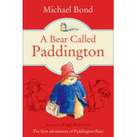 Bear Called Paddington – Michael Bond