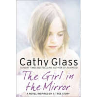  Girl in the Mirror – Cathy Glass