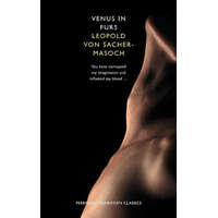  Venus in Furs – von Sacher-Masoch Leopold