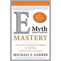  E-Myth Mastery – Michael Gerber