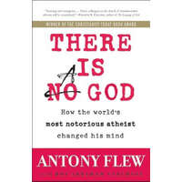  There Is a God – Antony Flew