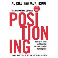  Positioning: The Battle for Your Mind – Jack Trout,Al Ries
