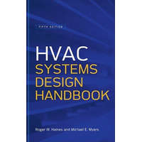  HVAC Systems Design Handbook, Fifth Edition – Roger W. Haines,Michael E. Myers