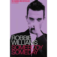 Robbie Williams: Somebody Someday – Robbie Williams