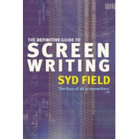  Definitive Guide To Screenwriting – Syd Field