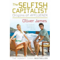  Selfish Capitalist – Oliver James