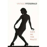  Save Me The Waltz – Zelda Fitzgerald