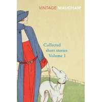 Collected Short Stories Volume 1 – W Somerset Maugham