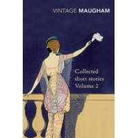 Collected Short Stories Volume 2 – W Somerset Maugham