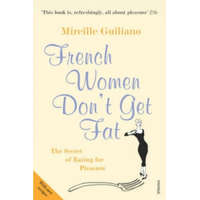  French Women Don't Get Fat – Mireille Guiliano
