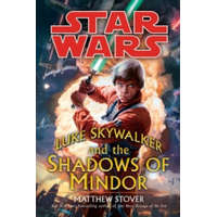  Star Wars: Luke Skywalker and the Shadows of Mindor – Matthew Stover