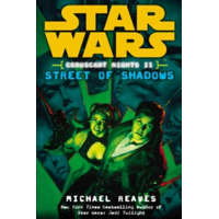  Star Wars: Coruscant Nights II - Street of Shadows – Michael Reaves