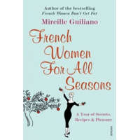  French Women For All Seasons – Mireille Guiliano