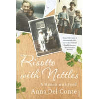  Risotto With Nettles – Anna del Conte