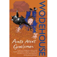 Aunts Aren't Gentlemen – P G Wodehouse (Brožovaná)